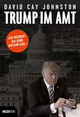 Trump im Amt - David Cay Johnston