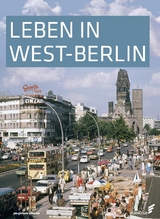 Leben in West-Berlin - Günther Wessel