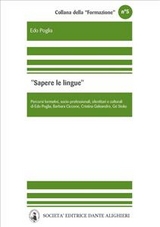 Sapere le lingue - Barbara Ciccone, Cristina Galeandro, Edo Poglia, G&eacute; Stoks