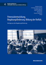 Potenzialentwicklung. Begabungsf&ouml;rderung. Bildung der Vielfalt. - 