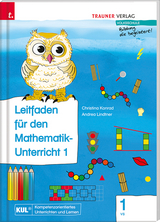 Lilli, Leitfaden f&uuml;r den Mathematik-Unterricht 1 VS - Christina Konrad, Andrea Lindtner