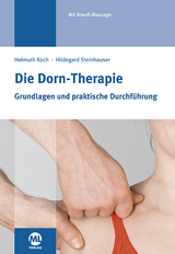 Die Dorn-Therapie - Helmuth Koch, Hildegard Steinhauser