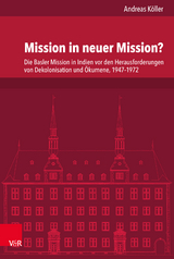 Mission in neuer Mission? - Andreas K&ouml;ller