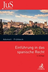 Einführung in das spanische Recht - Adomeit, Klaus; Frühbeck, Federico; Frühbeck, Fernando; Frühbeck Olmedo, Guillermo