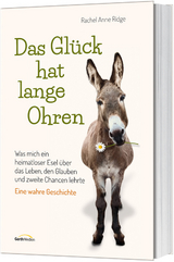 Das Gl&uuml;ck hat lange Ohren