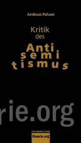 Kritik des Antisemitismus - Andreas Peham