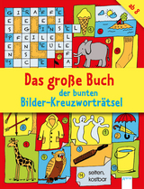 Das gro&szlig;e Buch der bunten Bilder-Kreuzwortr&auml;tsel - 