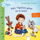 T&ouml;pfchenzauber. Aufs T&ouml;pfchen gehen ist so leicht - Ann-Katrin Heger