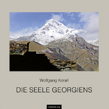 Die Seele Georgiens - 