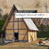 Karolingische Klosterstadt Me&szlig;kirch - Chronik 2018 - Matthias Becher, Manfred Bomm, Andrea Braun-Henle, Dirk Gaerte, Armin Heim, Tilmann Marstaller, Isabell Michelberger, Michael Skuppin, Edwin-Ernst Weber, Sigrid Wei&szlig;haupt, Arne Zwick
