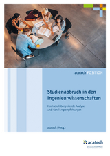 Studienabbruch in den Ingenieurwissenschaften - 