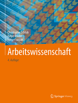 Arbeitswissenschaft - Schlick, Christopher; Bruder, Ralph; Luczak, Holger