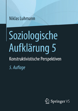 Soziologische Aufklärung 5 - Luhmann, Niklas