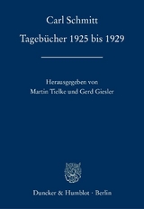Tageb&uuml;cher 1925 bis 1929. - Carl Schmitt