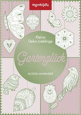 Kleine Dekolieblinge Gartengl&uuml;ck