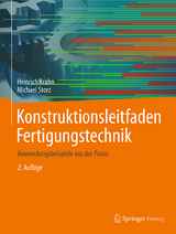 Konstruktionsleitfaden Fertigungstechnik - Heinrich Krahn, Michael Storz