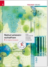 Naturwissenschaften 3 FW inkl. digitalem Zusatzpaket - Erika H&ouml;dl, Helmut Franz Geroldinger, Franz Langsam, Dietmar Chodura, Barbara Schwaiger