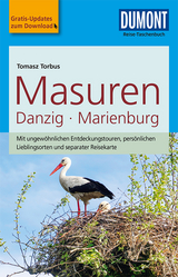 DuMont Reise-Taschenbuch Reisef&uuml;hrer Masuren, Danzig, Marienburg - Tomasz Torbus