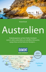 DuMont Reise-Handbuch Reisef&uuml;hrer Australien - Roland Dusik