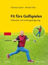 Fit f&uuml;rs Golfspielen - Christian Kunert, Michael Polte
