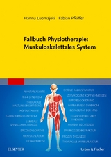 Fallbuch Physiotherapie: Muskuloskelettales System - 
