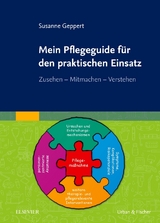 Mein Pflegeguide f&uuml;r den praktischen Einsatz - Susanne Geppert