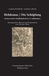 Hebdomas / Die Sch&ouml;pfung - Ludwig Helmbold, Joachim a Burck