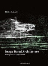 Image-Based Architecture - Philipp Reinfeld