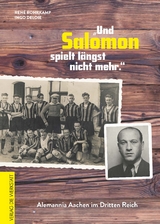 Und Salomon spielt l&auml;ngst nicht mehr. - Ingo Deloie, Ren&eacute; Rohrkamp