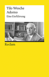Adorno. Eine Einf&uuml;hrung - Tilo Wesche