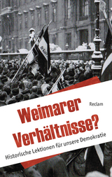Weimarer Verh&auml;ltnisse? - 