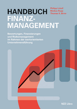 Handbuch Finanzmanagement - Philipp L&uuml;tolf, Markus Rupp, Thomas K. Birrer