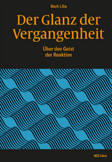 Der Glanz der Vergangenheit - Mark Lilla, Ren&eacute; Scheu