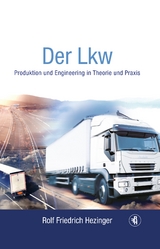 Der Lkw- Produktion und Engineering in Theorie und Praxis - Rolf Hezinger