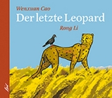 Der letzte Leopard - Wenxuan Cao