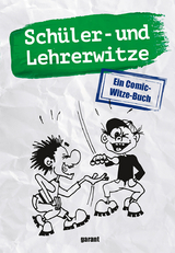 Sch&uuml;ler- und Lehrerwitze - Comic