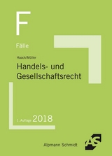 F&auml;lle Handels- und Gesellschaftsrecht - Claudia Haack, Frank M&uuml;ller