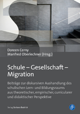 Schule &ndash; Gesellschaft &ndash; Migration - 