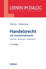 Handelsrecht - Rainer W&ouml;rlen, Axel Kokemoor, Stefan Lohrer