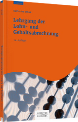 Lehrgang der Lohn- und Gehaltsabrechnung - Jenak, Katharina