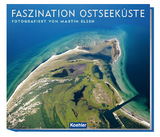 Faszination Ostseek&uuml;ste - Martin Elsen