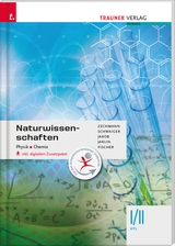 Naturwissenschaften I/II HTL Physik, Chemie inkl. digitalem Zusatzpaket - Zechmann, Heiner; Schwaiger, Barbara; Jakob, Franz; Jaklin, Johannes; Fischer, Peter
