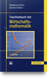 Taschenbuch der Wirtschaftsmathematik - Eichholz, Wolfgang; Vilkner, Eberhard