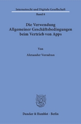 Die Verwendung Allgemeiner Gesch&auml;ftsbedingungen beim Vertrieb von Apps. - Alexander Vorndran