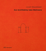 Zur Architektur des Wohnens - Meuwissen, Joost; Fakultät für Architektur