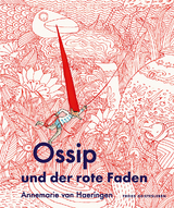 Ossip und der rote Faden - Annemarie van Haeringen