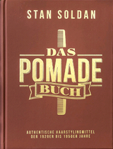 Das Pomade-Buch - Stan Soldan