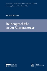 Reihengesch&auml;fte in der Umsatzsteuer - Richard Kettisch