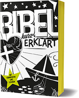 Bibel kurz erkl&auml;rt