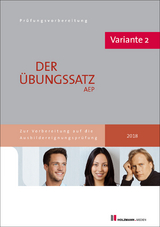 &Uuml;bungss&auml;tze f&uuml;r den schriftlichen Teil der Ausbildereignungspr&uuml;fung mit L&ouml;sungsvorschl&auml;gen Variante 2 - Dr. Lothar Semper, Bernhard Gress